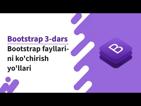 Bootstrap 3-dars. Bootstrap fayllarini ko'chirish yo'llari