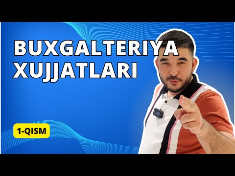 Buxgalteriya xujjatlari: 1 Qism: Do'kon va savdo nuqtalari buxgalteriyasi. Buxgalteriya darslari