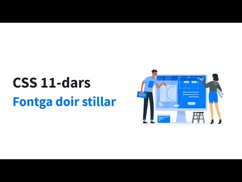CSS 11-dars. Fontga doir stillar