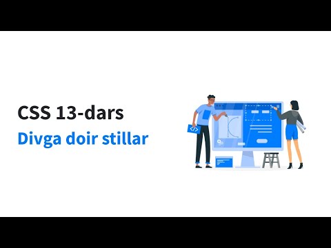 CSS 13-dars. Divga doir stillar