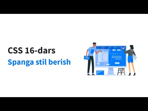 CSS 16-dars. Spanga stil berish
