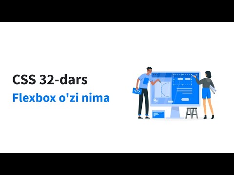 CSS 32-dars. Flexbox o'zi nima