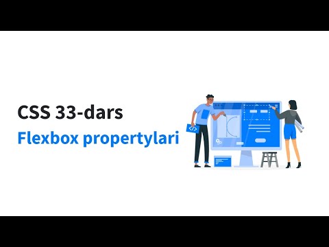 CSS 33-dars. Flexbox propertylari