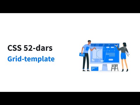 CSS 52-dars. Grid-template