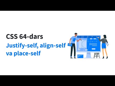 CSS 64-dars. Justify-self, align-self va place-self