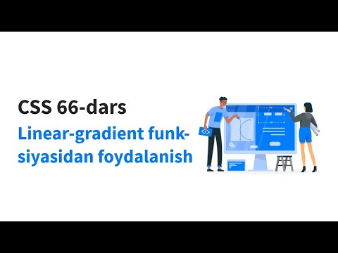 CSS 66-dars.  Linear-gradient funksiyasidan foydalanish