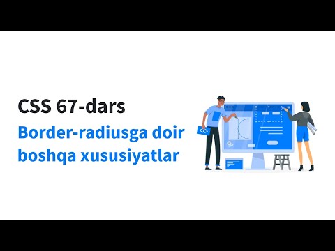 CSS 67-dars. Border-radius ga doir boshqa xususiyatlar