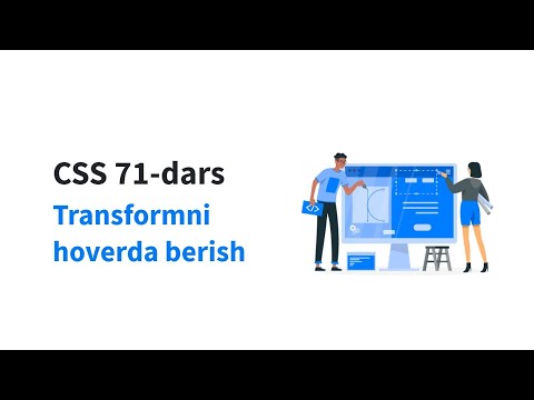 CSS 71-dars. Transformni hoverda berish