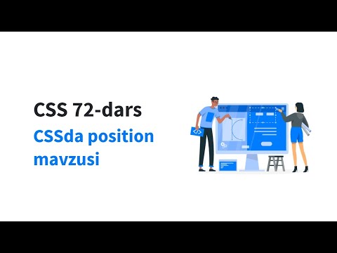 CSS 72-dars. CSSda position mavzusi