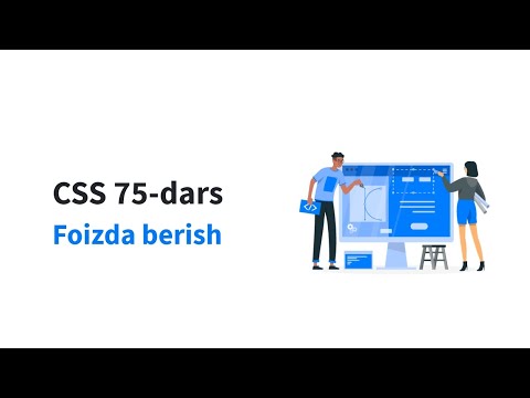 CSS 75-dars. Foyizda berish
