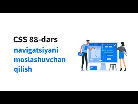 CSS 89-dars. Navigatsiyani moslashuvchan qilish