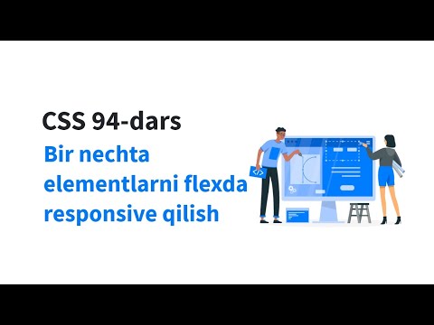 CSS 94-dars. Bir nechta elementlarni flexda responsive qilish