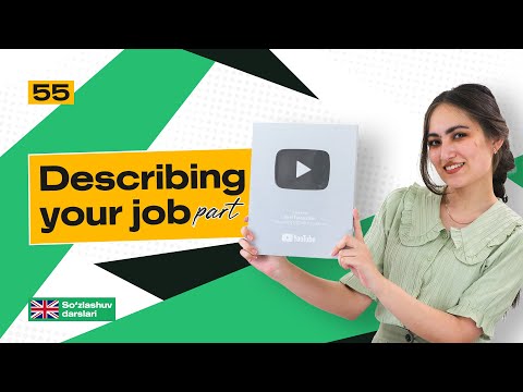 Describing your job(part 2)