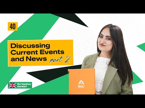 Discussing current events and news(part 2)