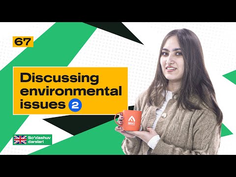 Discussing environmental issues(part 2)