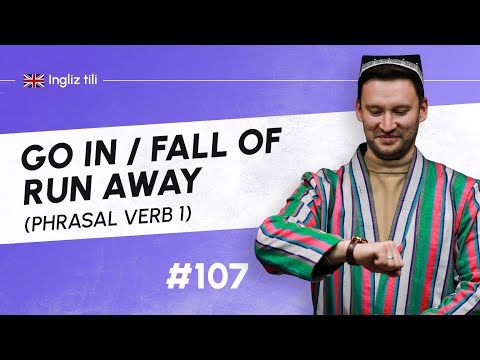 Go in / Fall off / Run away (phrasal verb 1)