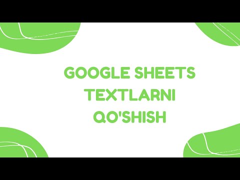 Google sheets Textlarni qo'shish
