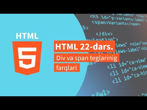 HTML 22-dars. Div va span teglarining farqlari