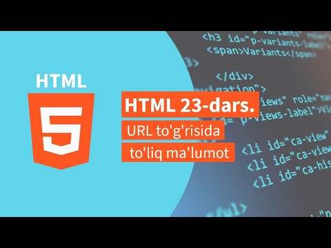 HTML 23-dars. URL to'g'risida to'liq ma'lumot