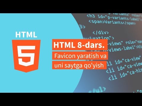 HTML 8-dars. Favicon yaratish va uni saytga qo'yish