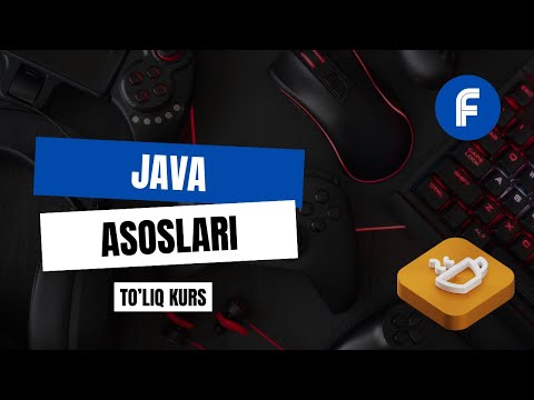 JAVA ASOSLARI - YANGI BOSHLOVCHILAR UCHUN TO'LIQ KURS