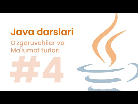 Java Darslari #4 - O'zgaruvchilar va Ma'lumot turlari