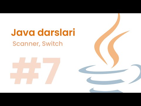 Java Darslari #7 - Scanner, Switch
