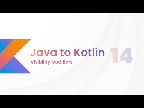 Java to Kotlin #14 - Visibility Modifiers
