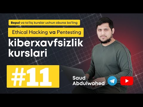 Kiber Havfsizlik Dars #11