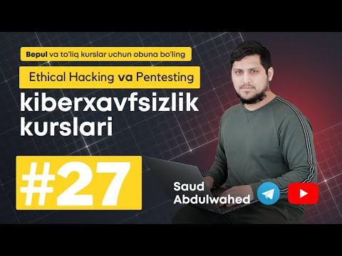Kiber Havfsizlik Dars #27