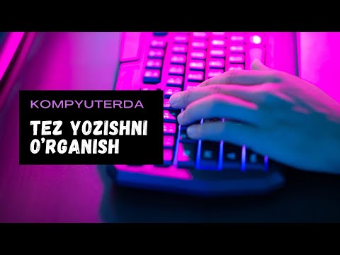 KOMPYUTERDA KLAVIATURAGA QARAMASDAN TEZ YOZISH