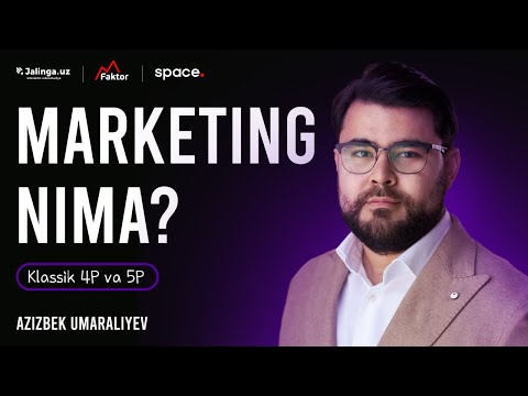 Marketing o'zi nima? Klassik 4P va 5P nimaligini bilasizmi?