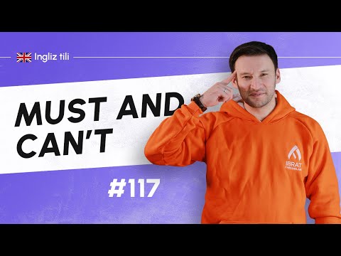 Must and can't