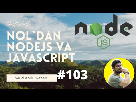 Noldan NodeJS va Javascript Darslari #103