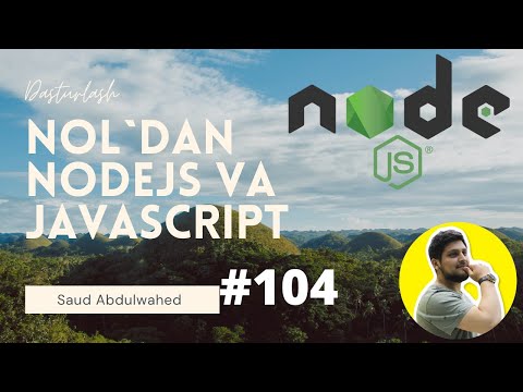 Noldan NodeJS va Javascript Darslari #104
