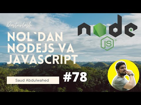 Noldan NodeJS va Javascript Darslari #78