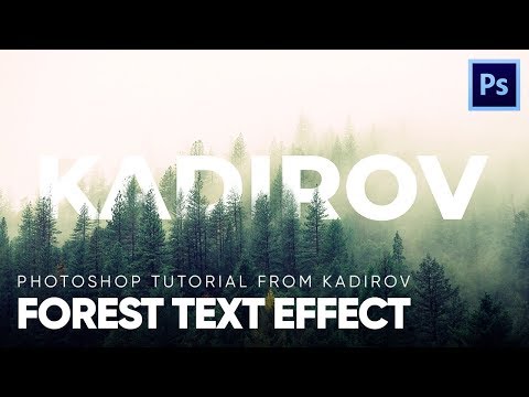 O'rmon ortidagi tekst effekti - Forest Text Effect in Photoshop