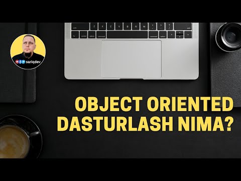 Object Oriented Dasturlash nima?