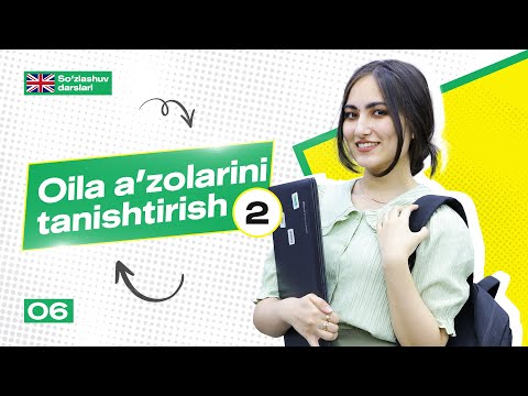 Oila a'zolarini tanishtirish - 2