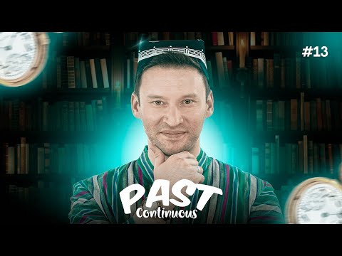 Past Continuous