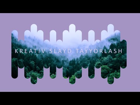 POWER POINT DASTURIDA KREATIV SLAYD TAYYORLASH // PREZENTATSIYA TAYYORLASH