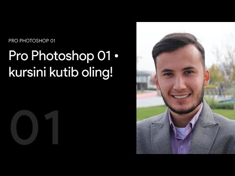 Pro Photoshop 01 • kursini kutib oling!