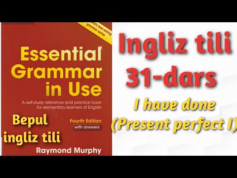 Raymond Murphy qizil kitobi.I have done PRESENT PERFECT I