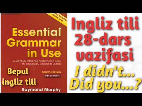 Raymond Murphy qizil kitobi.Ingliz tilini 0 dan o'rganish I didn't...Did you...?