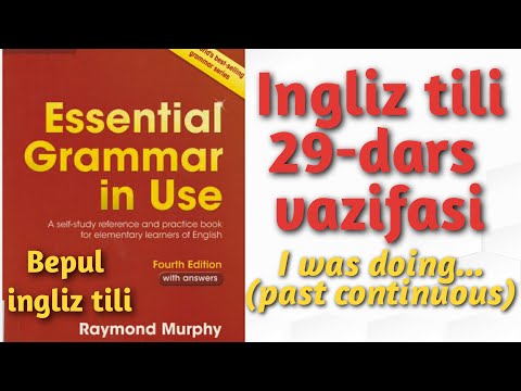 Raymond Murphy qizil kitobi.Ingliz tilini 0 dan o'rganish I was doing...exercises