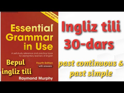Raymond Murphy qizil kitobi.Ingliz tilini 0 dan o'rganish Past continuous & past simple