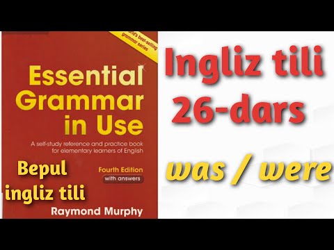 Raymond Murphy qizil kitobi.Ingliz tilini 0 dan o'rganish.WAS / WERE
