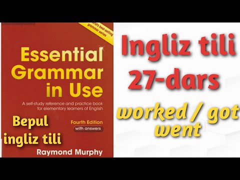 Raymond Murphy qizil kitobi.Ingliz tilini 0 dan o'rganish.worked/got/went