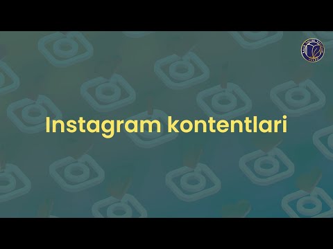 SMM. 11- dars. Instagram kontentlari