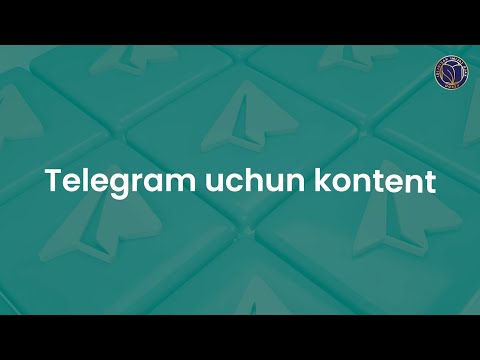 SMM. 12- dars. Telegram uchun kontent